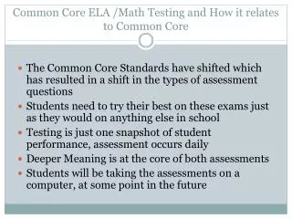 Common Core ELA /Math Testing and How it relates to Common Core
