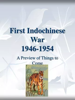 First Indochinese War 1946-1954