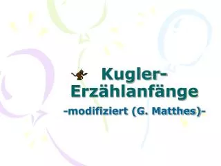 kugler erz hlanf nge