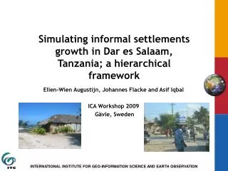 Simulating informal settlements growth in Dar es Salaam, Tanzania; a hierarchical framework