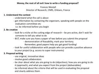 Money, the root of all evil : how to write a funding proposal ?