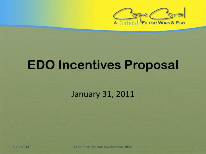 edo incentives proposal