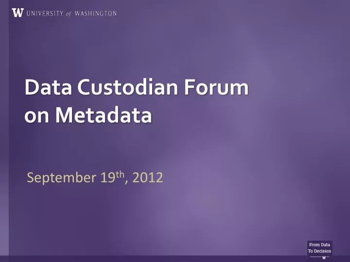 data custodian forum on metadata