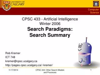 CPSC 433 - Artificial Intelligence Winter 2006 Search Paradigms: Search Summary