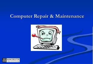 Computer Repair &amp; Maintenance