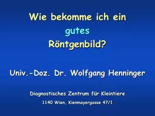 wie bekomme ich ein gutes r ntgenbild