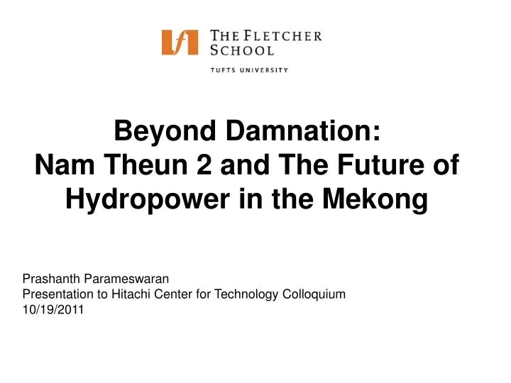 beyond damnation nam theun 2 and the future of hydropower in the mekong