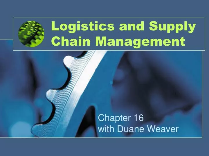 logistics and supply chain management