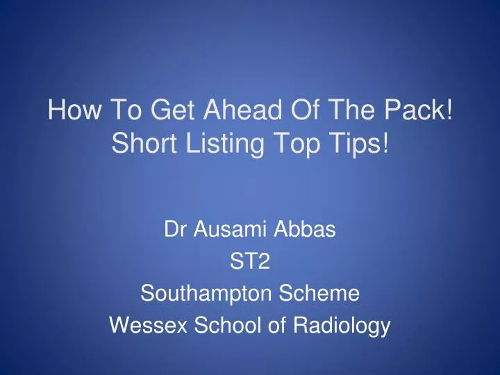 how to get ahead of the pack short listing top tips