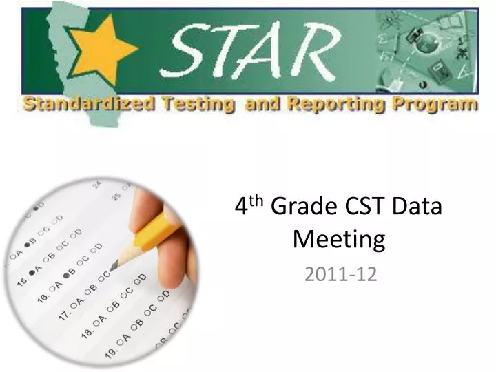 4 th grade cst data meeting