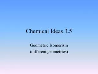 Chemical Ideas 3.5