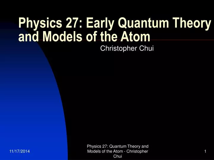 physics 27 early quantum theory and models of the atom