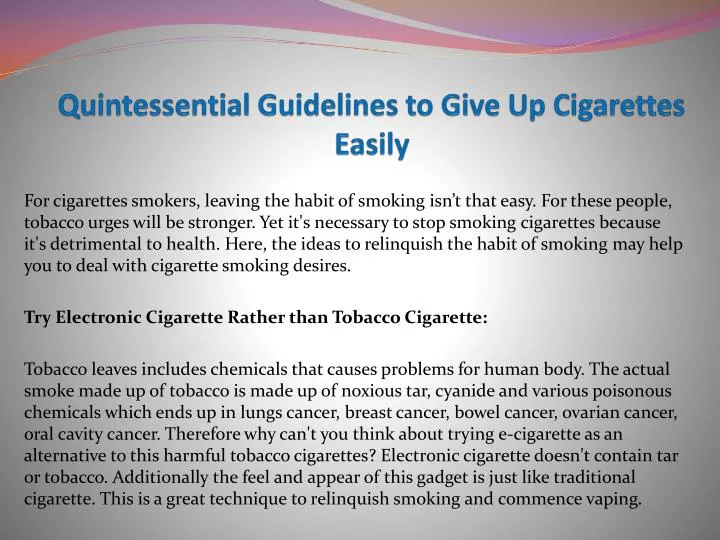 quintessential guidelines to give up cigarettes easily
