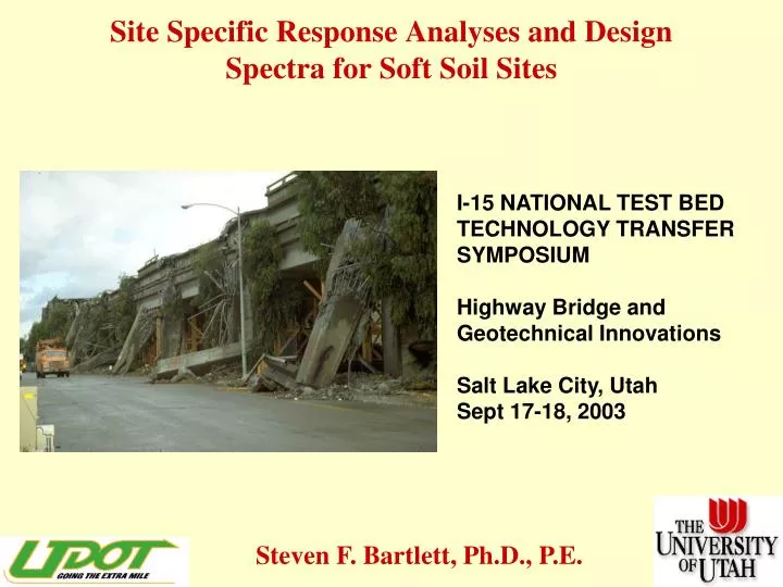 site specific response analyses and design spectra for soft soil sites
