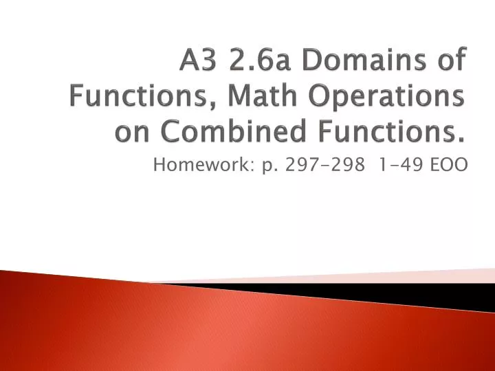 a3 2 6a domains of functions math o perations on combined f unctions