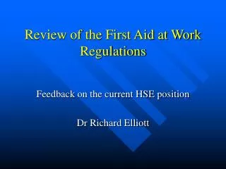 Review of the First Aid at Work Regulations