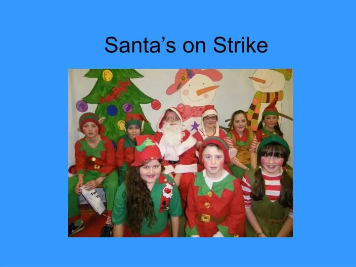santa s on strike