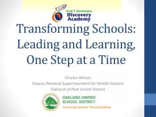 Transforming Schools: Leading and Learning, One Step at a Time