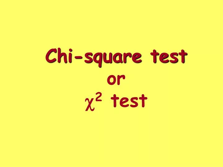 chi square test or c 2 test