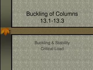 Buckling of Columns 13.1-13.3