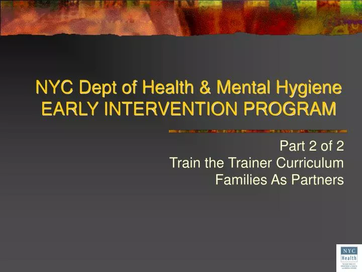 nyc dept of health mental hygiene early intervention program