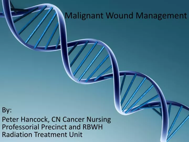 malignant wound management