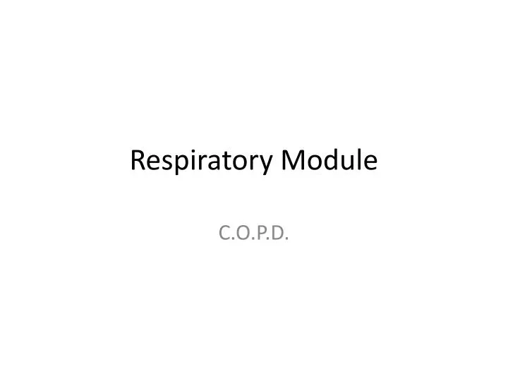 respiratory module