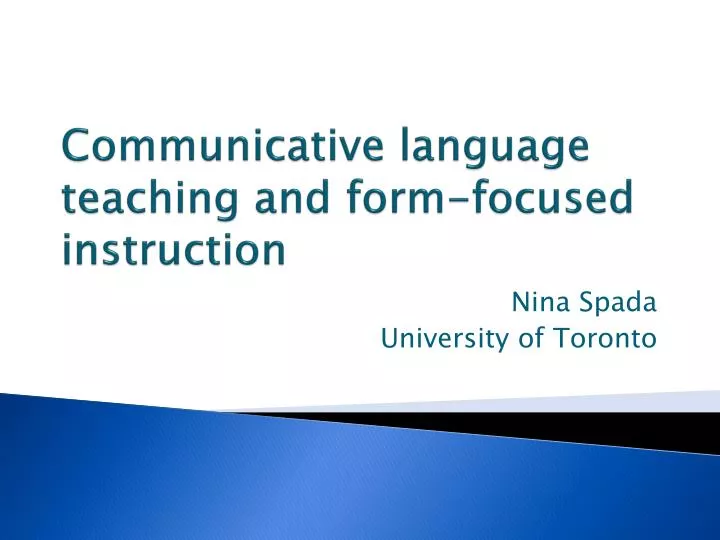 communicative language teaching and form focused instruction