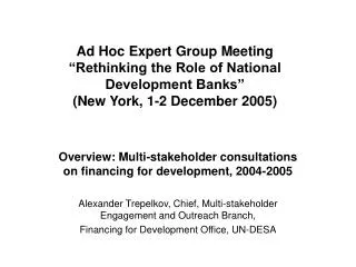 Overview: Multi-stakeholder consultations on financing for development, 2004-2005