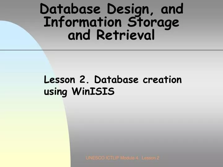 database design and information storage and retrieval