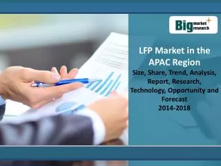 LFP Market in the APAC Region 2014 - 2018
