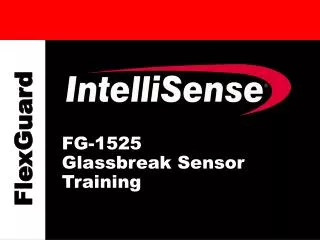 FG-1525 Glassbreak Sensor Training