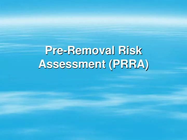 pre removal risk assessment prra