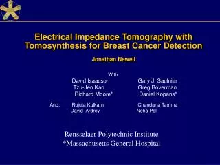 Electrical Impedance Tomography with Tomosynthesis for Breast Cancer Detection Jonathan Newell
