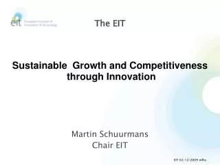 Martin Schuurmans Chair EIT
