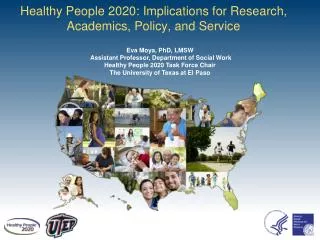 Healthy People 2020: Implications for Research, Academics, Policy, and Service