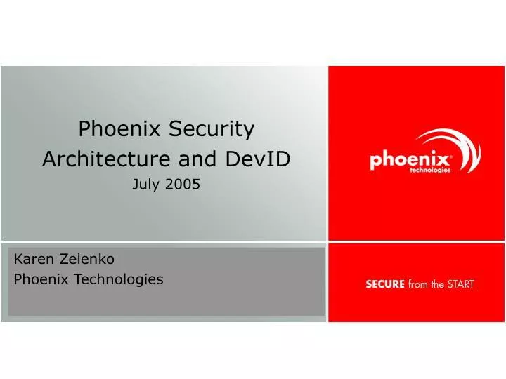 phoenix security architecture and devid july 2005