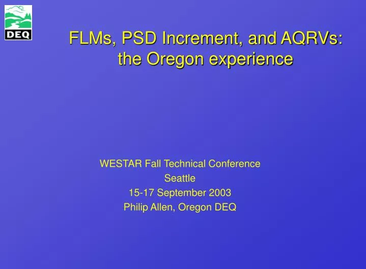 flms psd increment and aqrvs the oregon experience