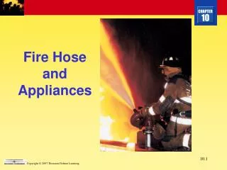 Fire Hose and Appliances