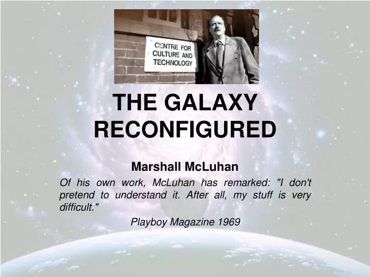 the galaxy reconfigured