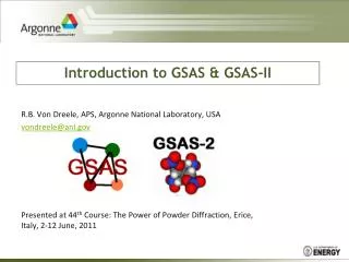 Introduction to GSAS &amp; GSAS-II