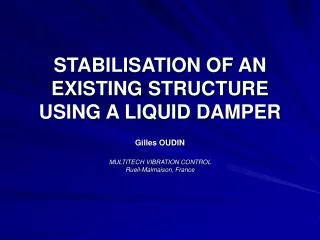 STABILISATION OF AN EXISTING STRUCTURE USING A LIQUID DAMPER