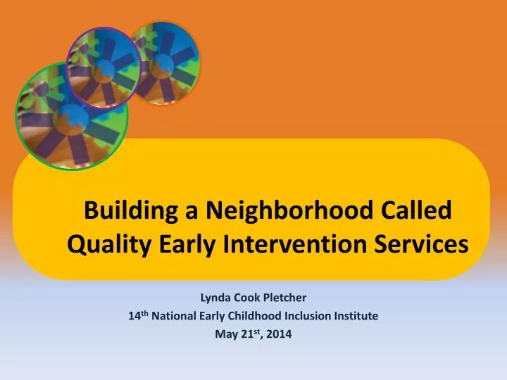 lynda cook pletcher 14 th national early childhood inclusion institute may 21 st 2014