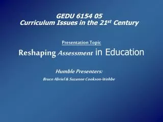 Presentation Topic Reshaping Assessment in Education