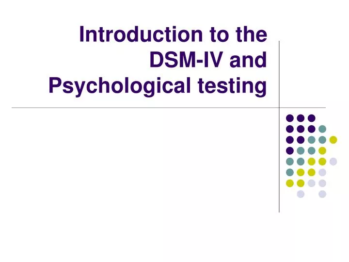 introduction to the dsm iv and psychological testing