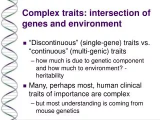 Complex traits: intersection of genes and environment