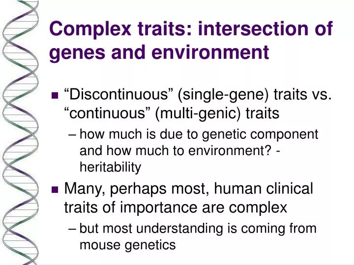complex traits intersection of genes and environment