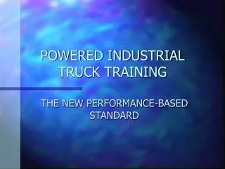 POWERED INDUSTRIAL TRUCK TRAINING