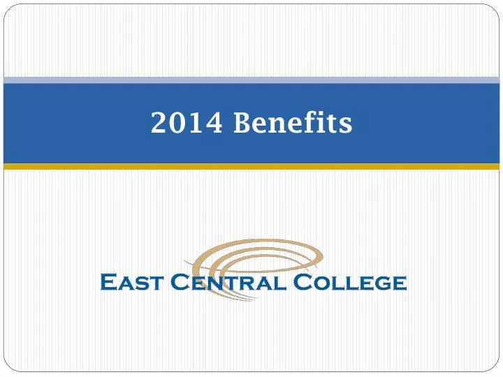 2014 benefits