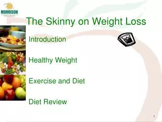 The Skinny on Weight Loss